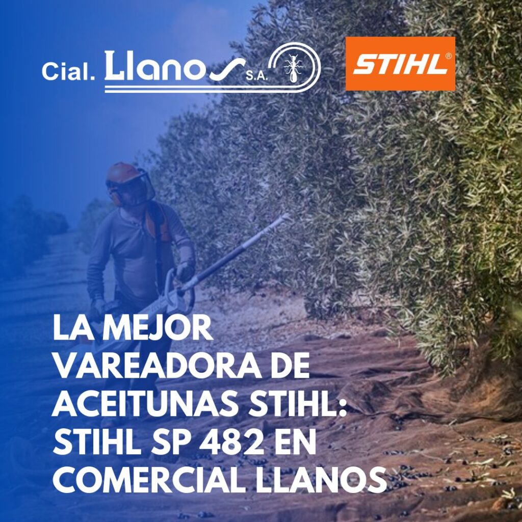 LA MEJOR VAREADORA DE ACEITUNAS STIHL: STIHL SP 482 EN COMERCIAL LLANOS