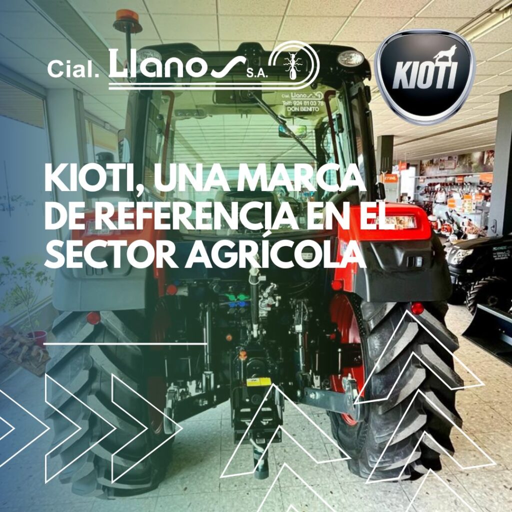 KIOTI LA POTENCIA Y VERSATILIDAD DE LOS TRACTORES CON 4 AÑOS DE GARANTÍA DE COMERCIAL LLANOS